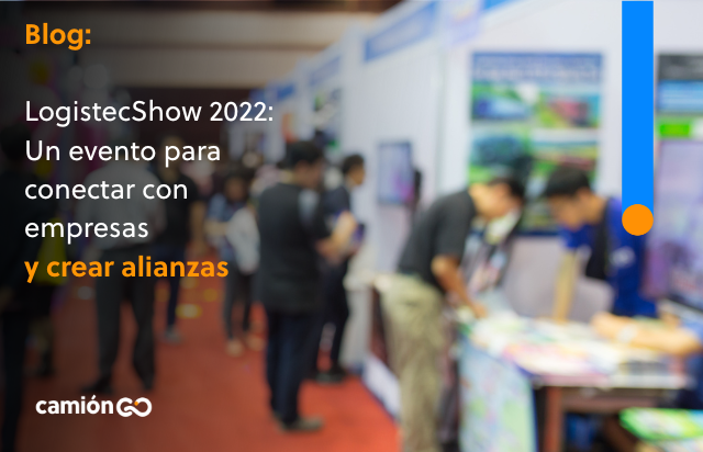 Logistec Show 2022: Un evento para conectar con empresas y crear alianzas