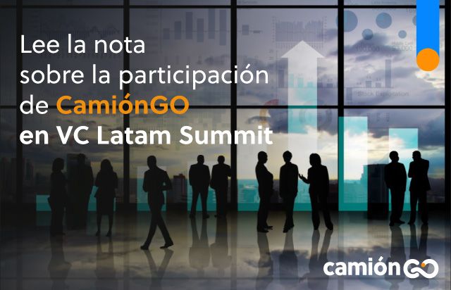 CamiónGO fue parte del VC LATAM SUMMIT 2021